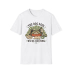 We're Resting T‑Shirt