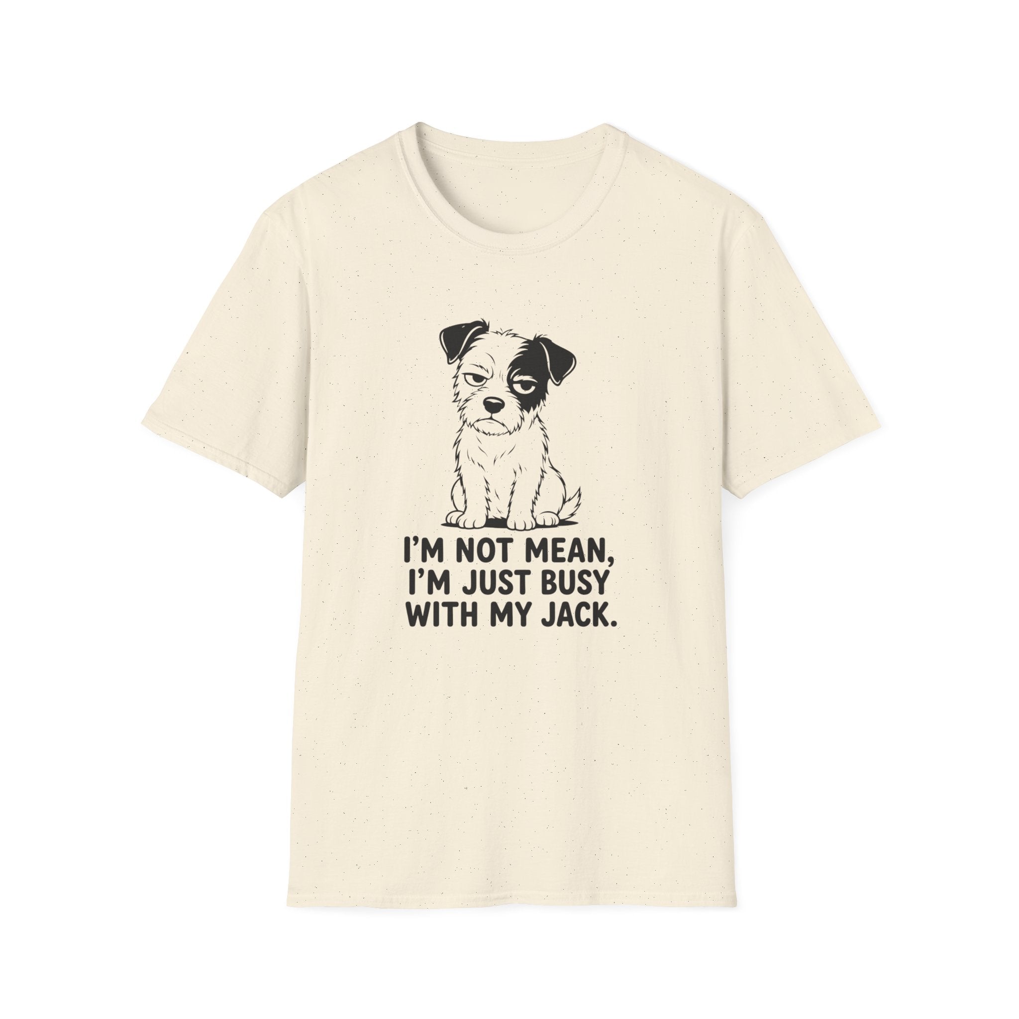 I’m Not Mean Jack T-shirt