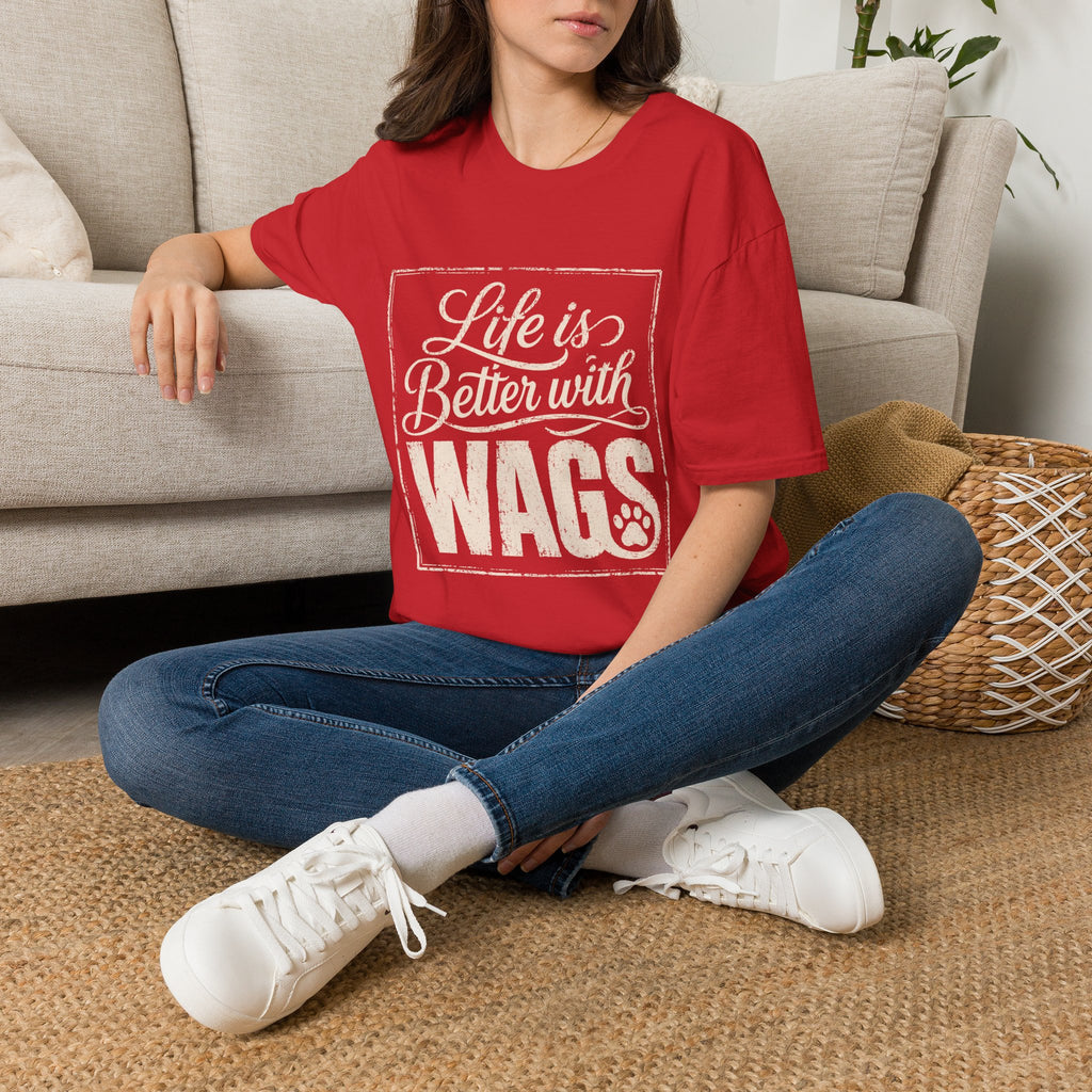 Better With Wags T-Shirt