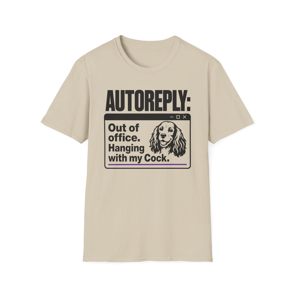 AUTOREPLY: Cock. T-shirt