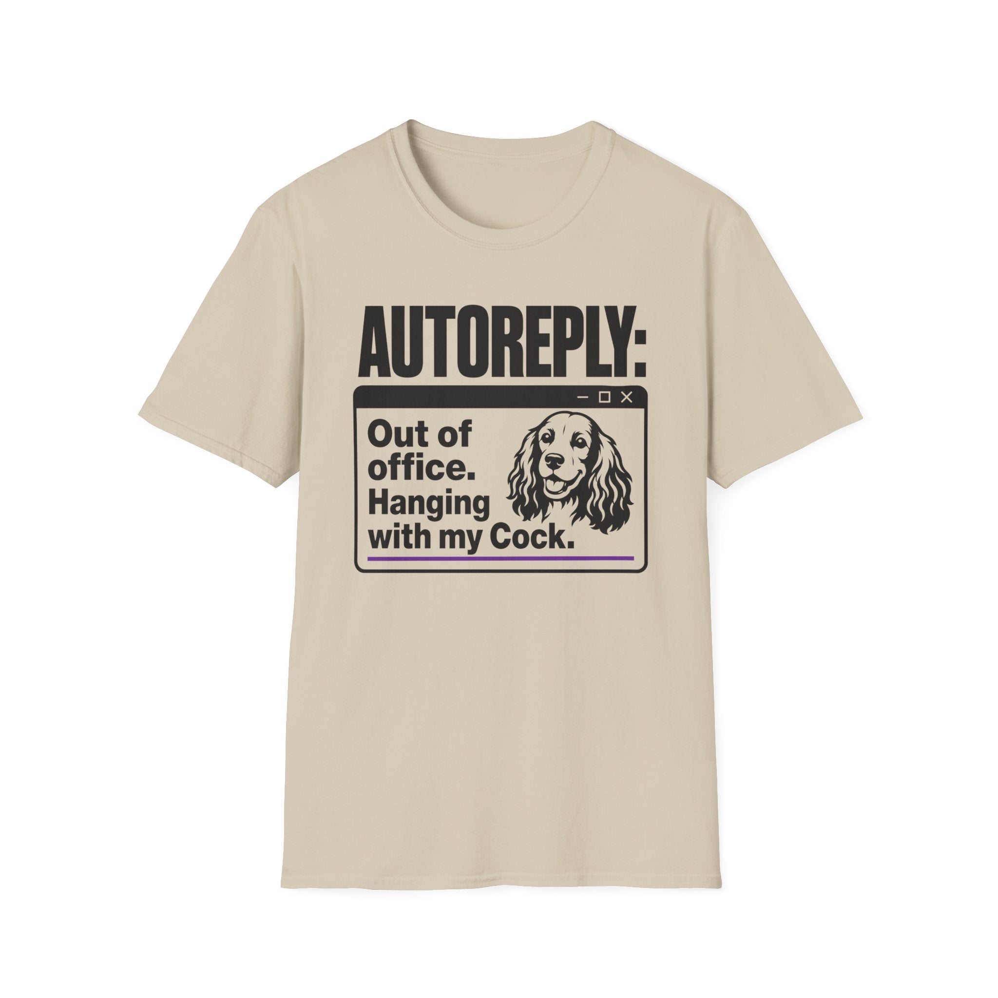 AUTOREPLY: Cock. T-shirt