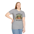 We're Resting T‑Shirt