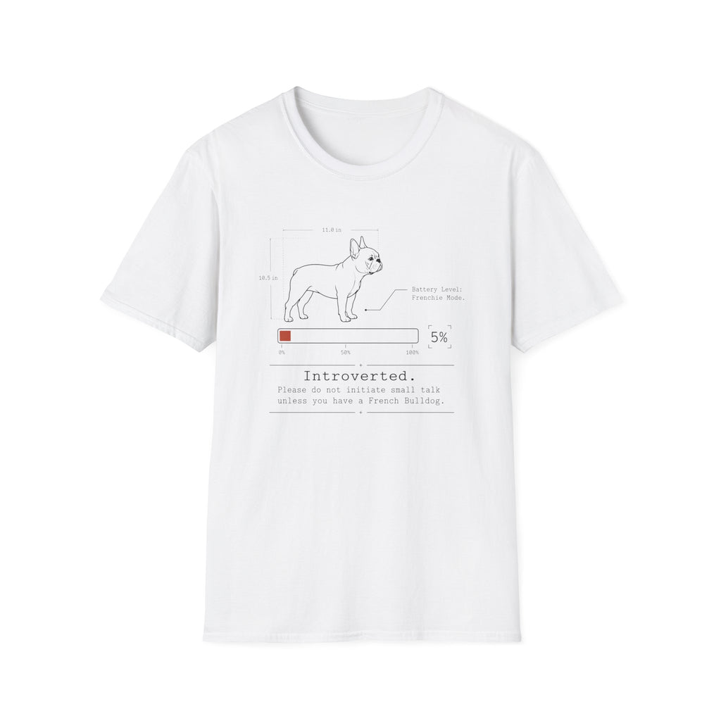 Introverted French Bulldog T-shirt