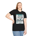 404: Social Skills Not Found T-shirt