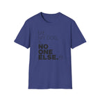 Me, My Dog, & No One Else T-shirt
