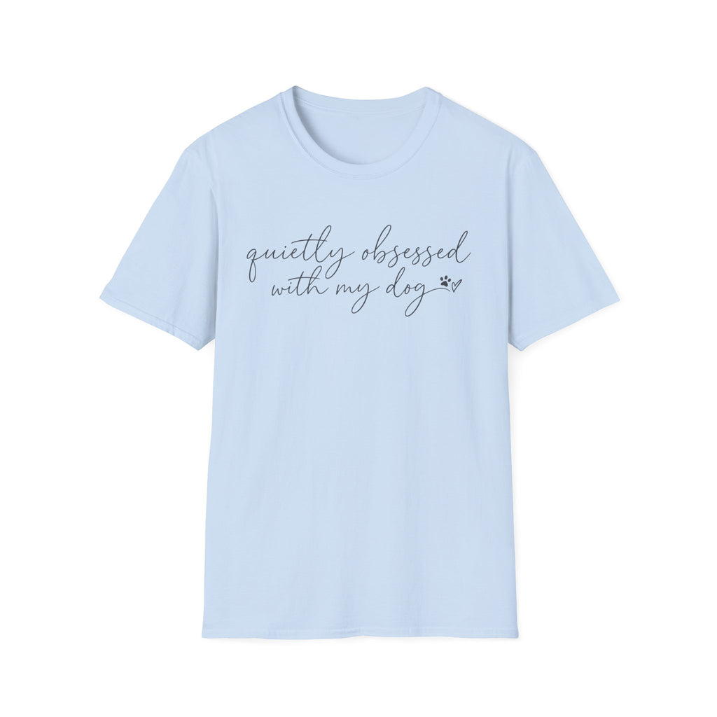 Quietly Obsessed T-Shirt