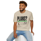 PLANS? My Corgi Has Veto Power T-shirt