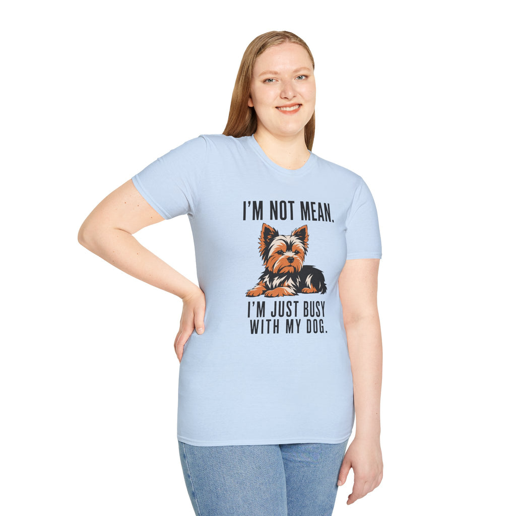 I’m Not Mean Yorkie T-Shirt