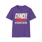 Cancel Plans T-Shirt