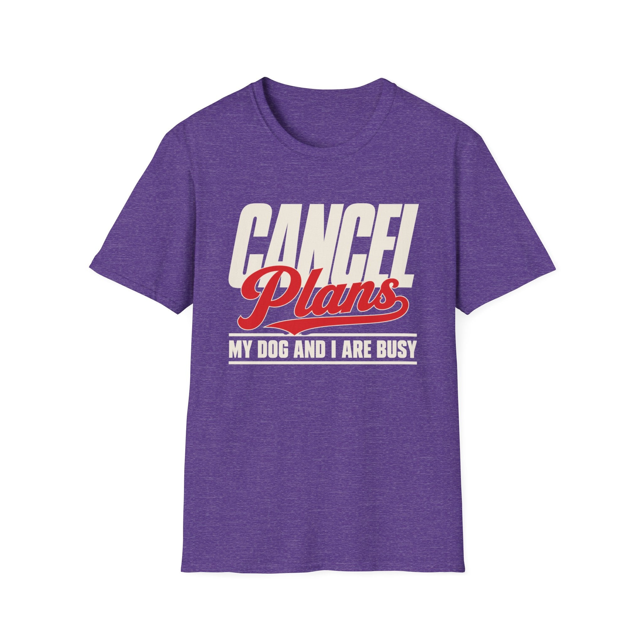 Cancel Plans T-Shirt