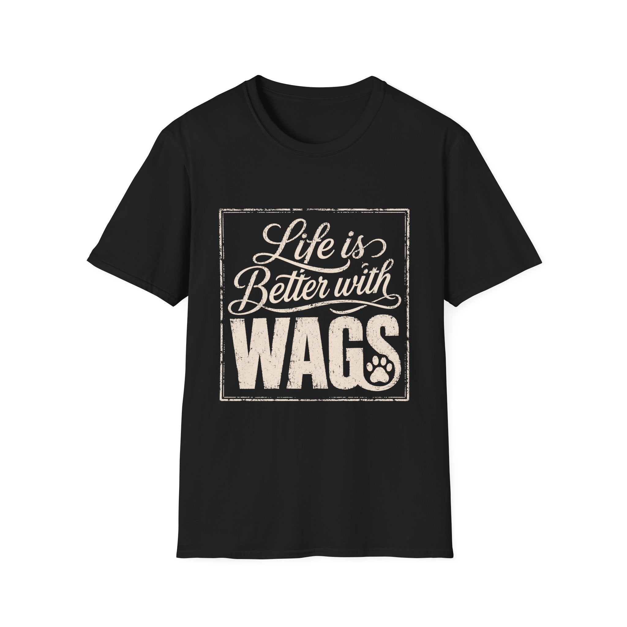 Better With Wags T-Shirt