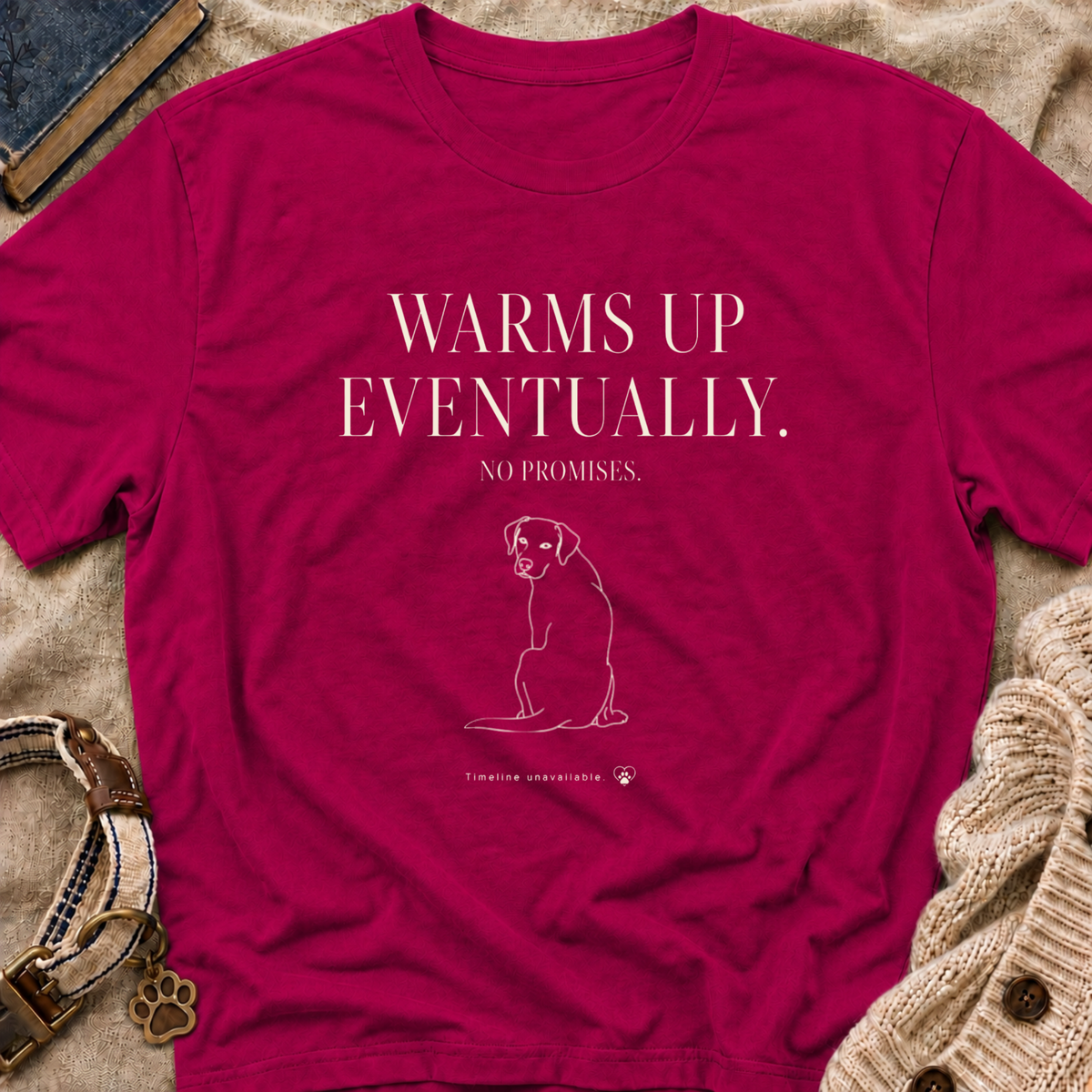 Warms Up Eventually T-shirt