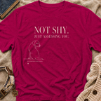 Not Shy T-shirt