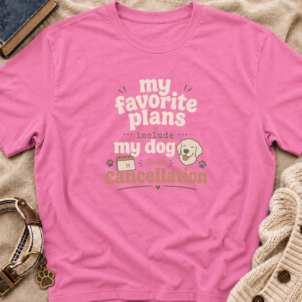 Favorite Plans T-Shirt
