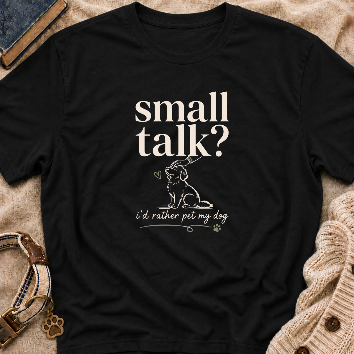 Small Talk? T-Shirt