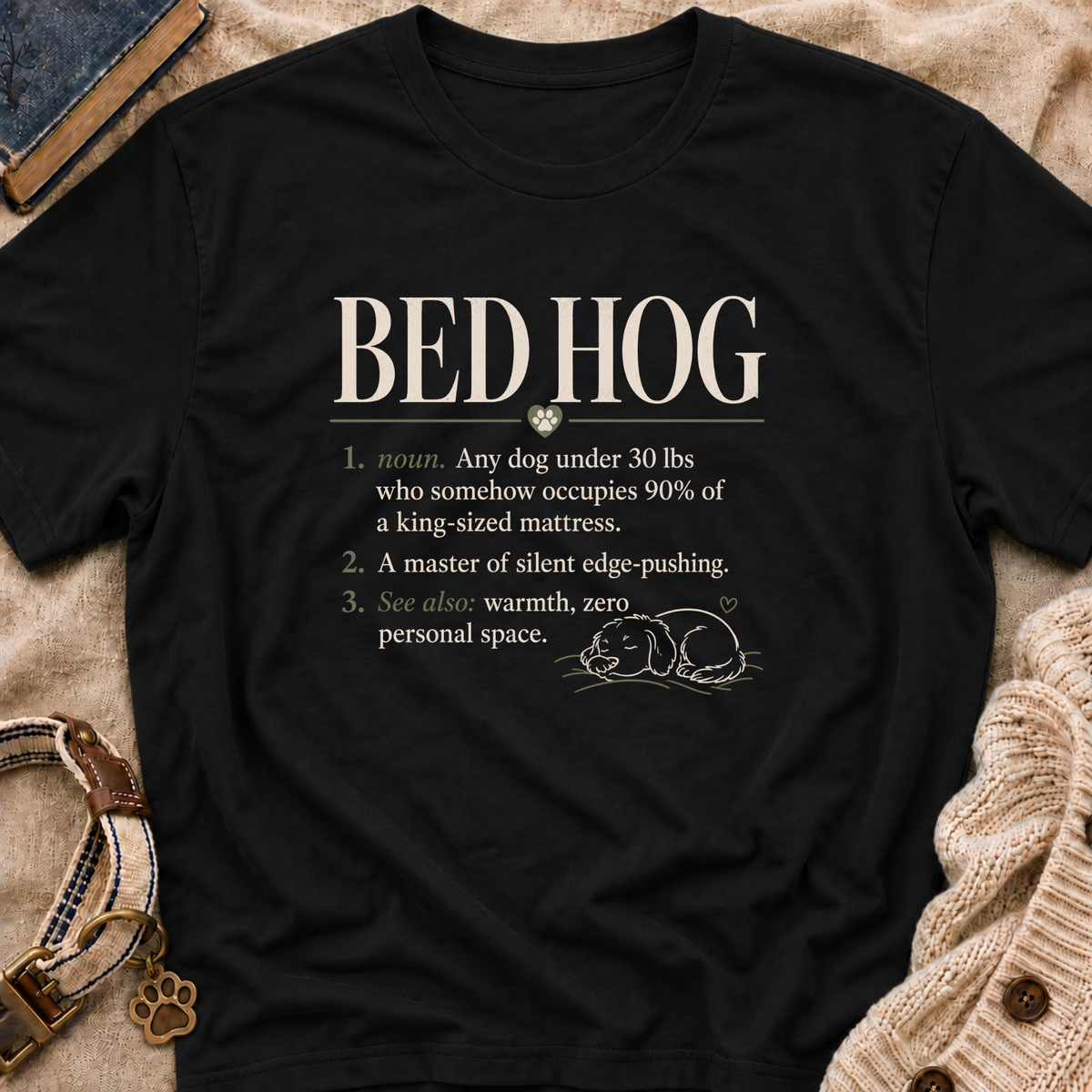 Bed Hog T-Shirt