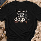 Connect Better T-Shirt
