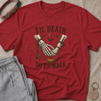 Til Death Do Us Walk T-Shirt