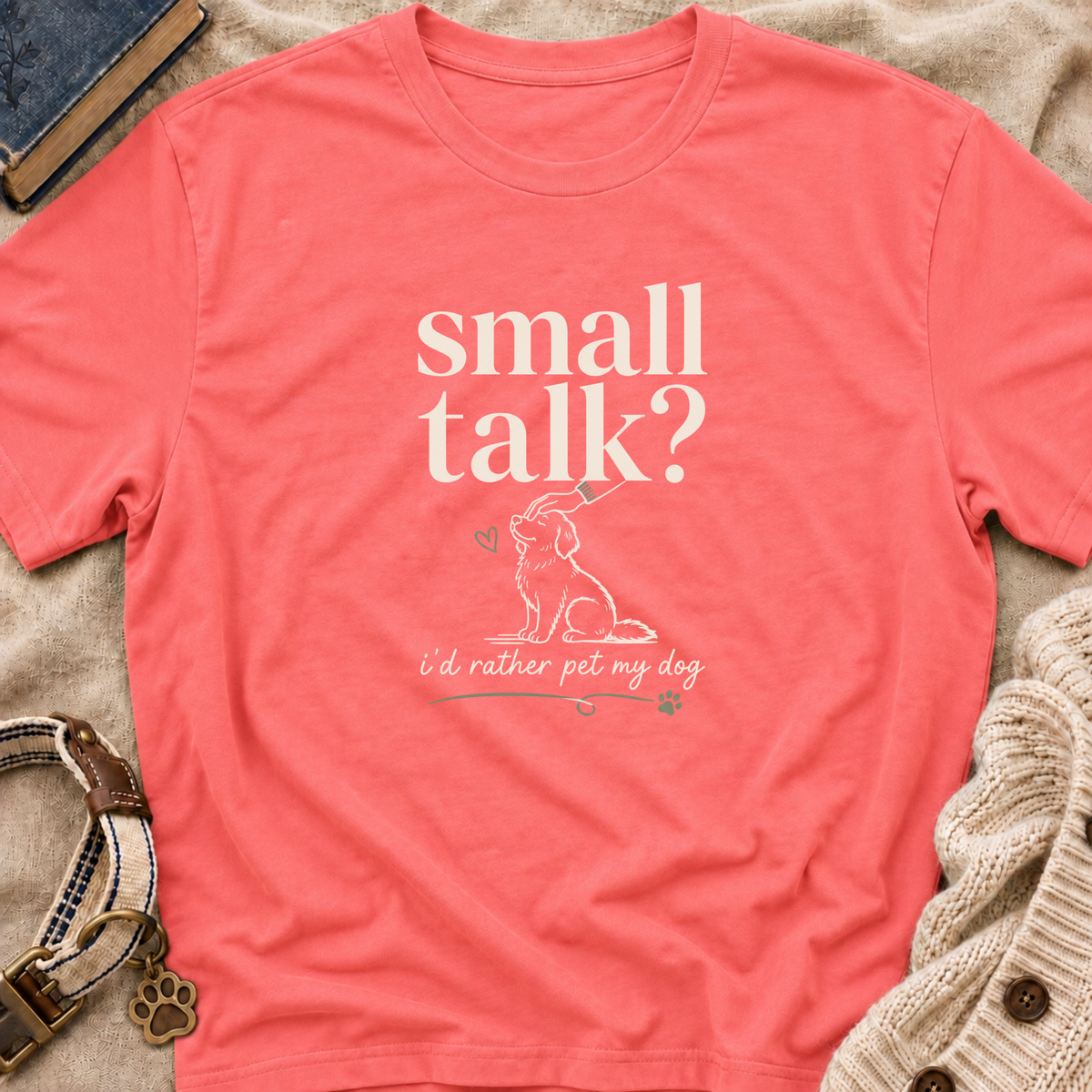 Small Talk? T-Shirt