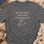Avoiding You T-Shirt