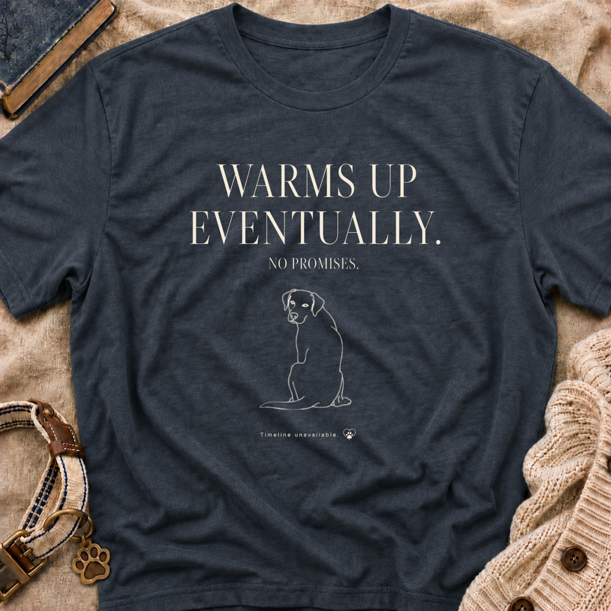 Warms Up Eventually T-shirt