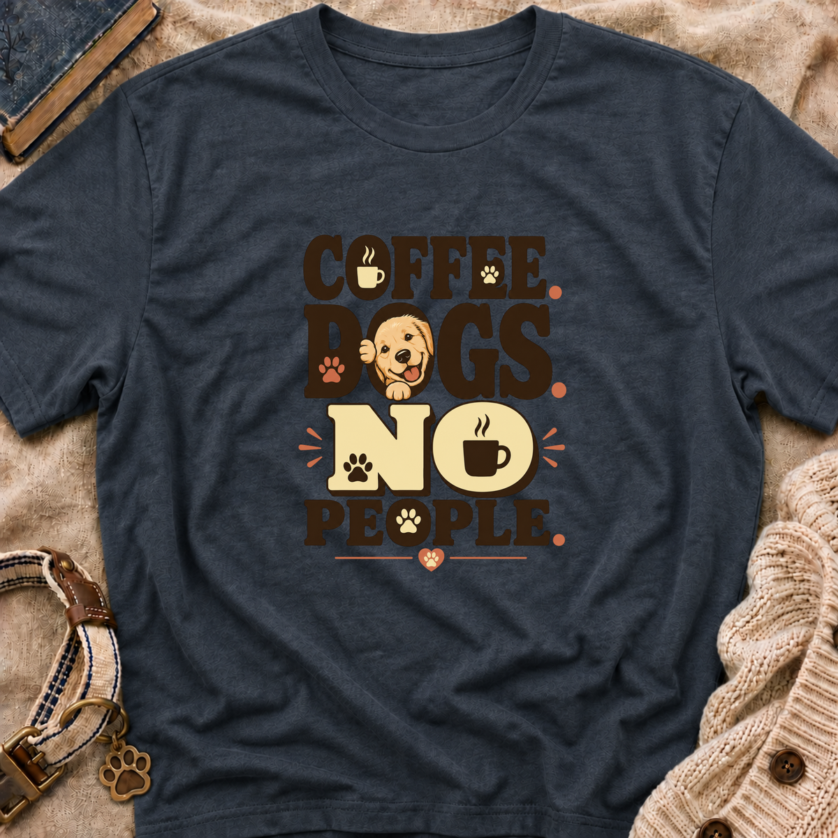 Coffee. Dogs. No People. T-Shirt