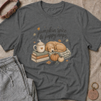 Pumpkin Spice & Puppy Naps T-Shirt