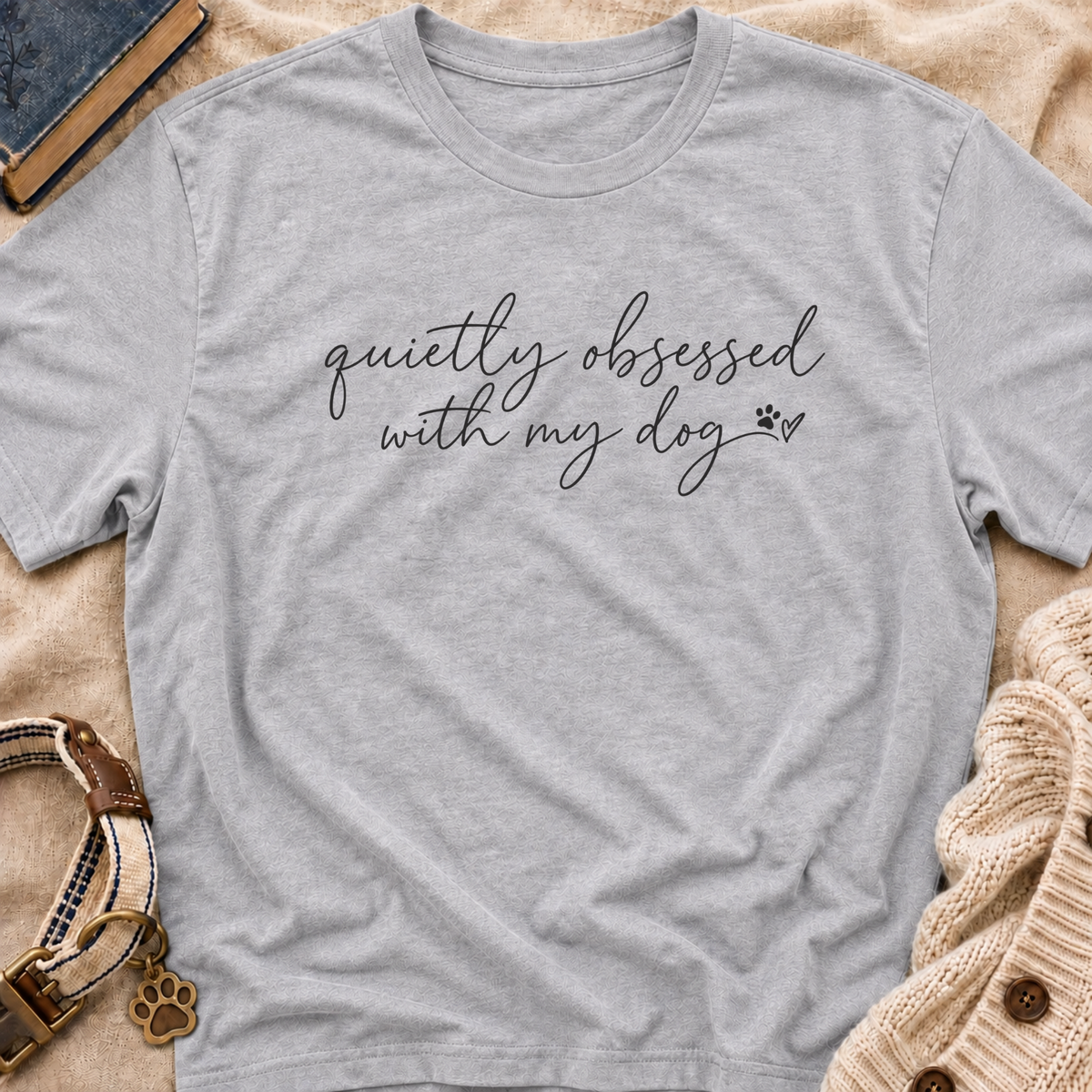 Quietly Obsessed T-Shirt