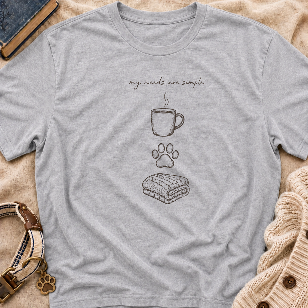 Simple Needs T-Shirt