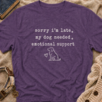 Sorry I'm Late T-Shirt