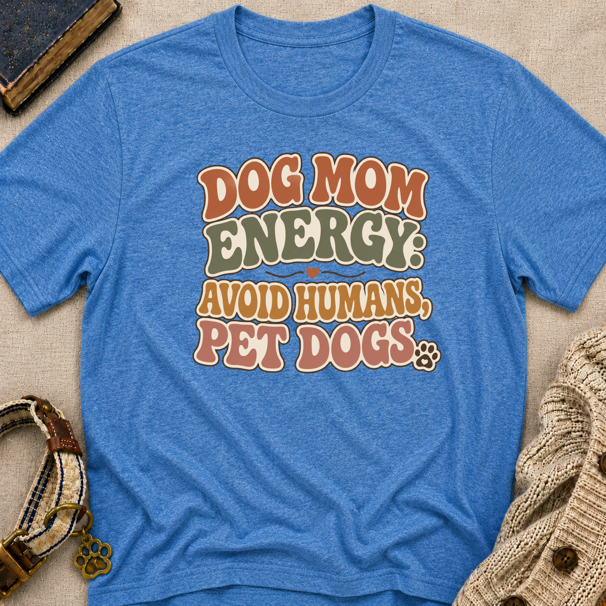 Dog Mom Energy T-Shirt