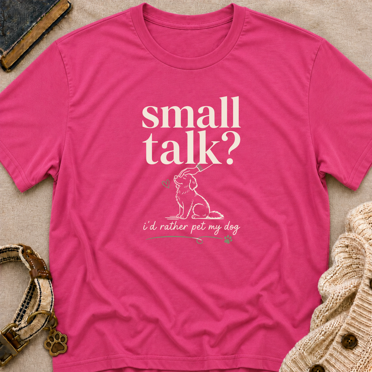 Small Talk? T-Shirt