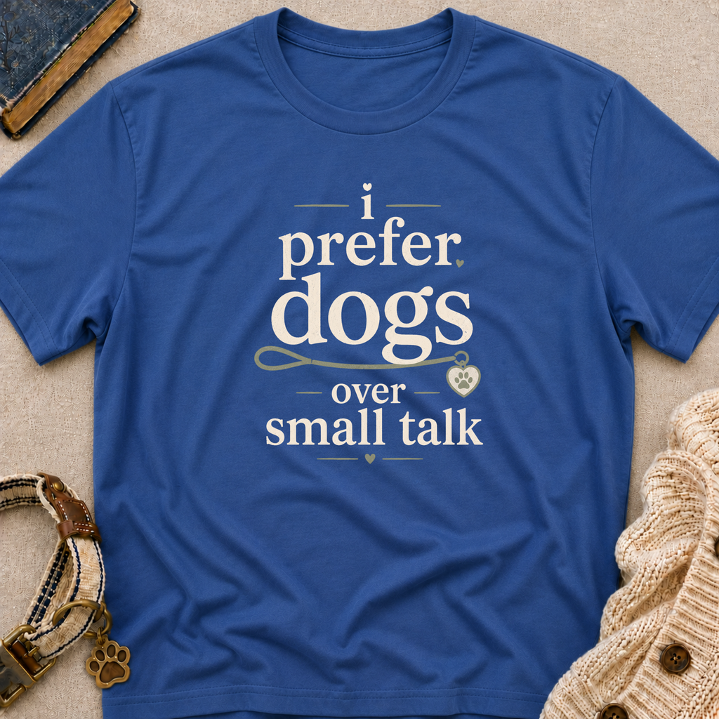 I Prefer Dogs T-Shirt