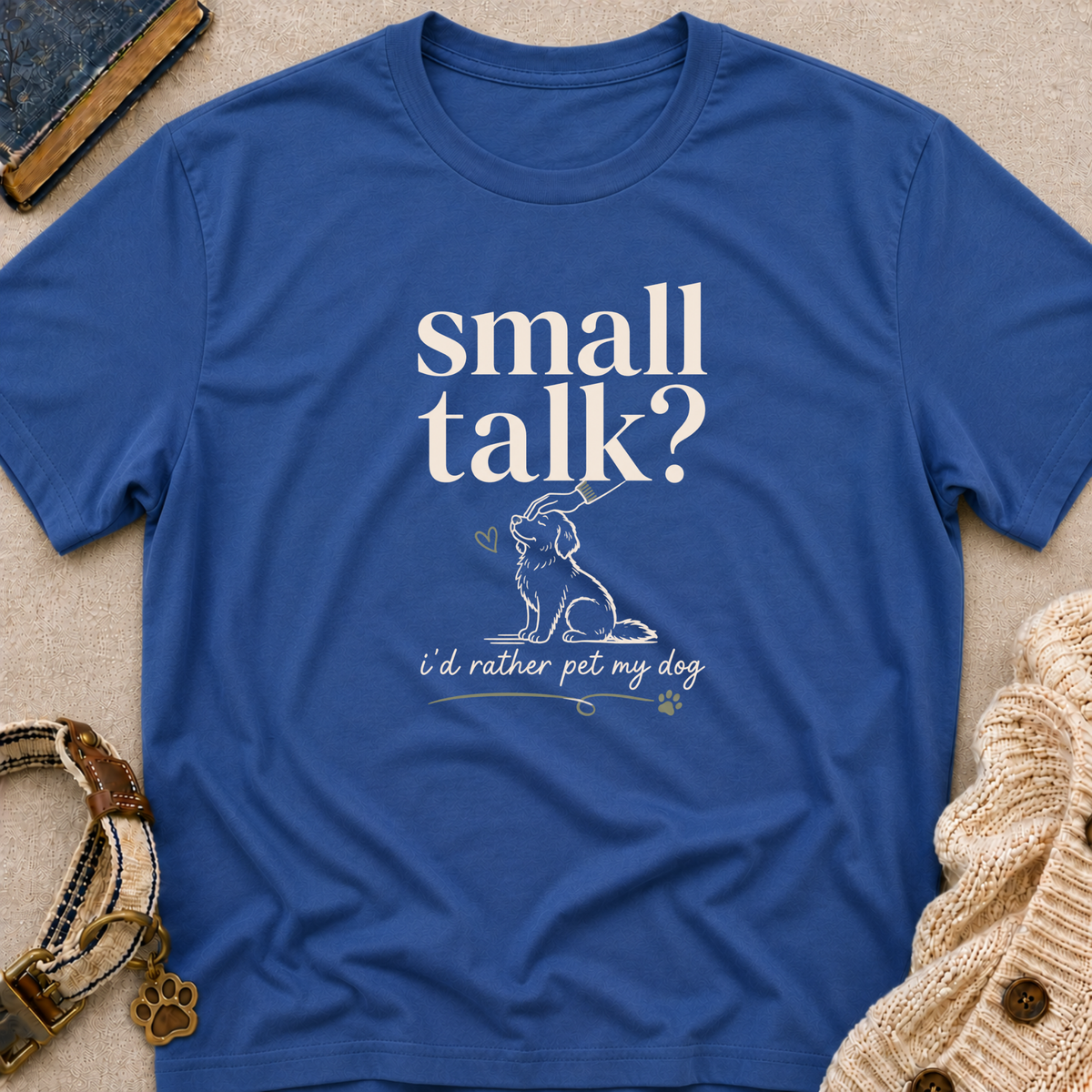 Small Talk? T-Shirt