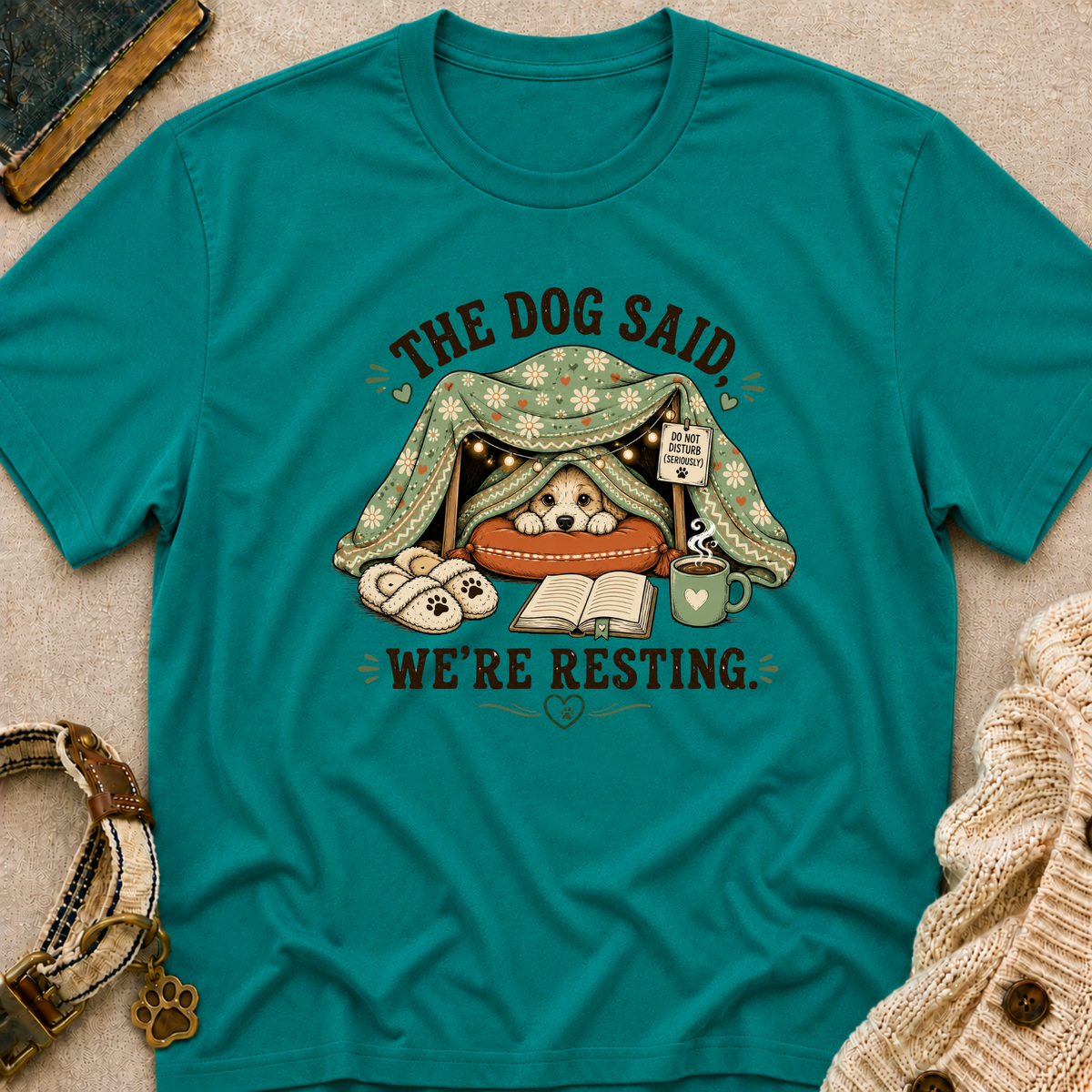 We're Resting T‑Shirt