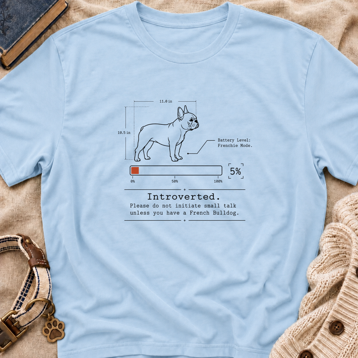 Introverted French Bulldog T-shirt