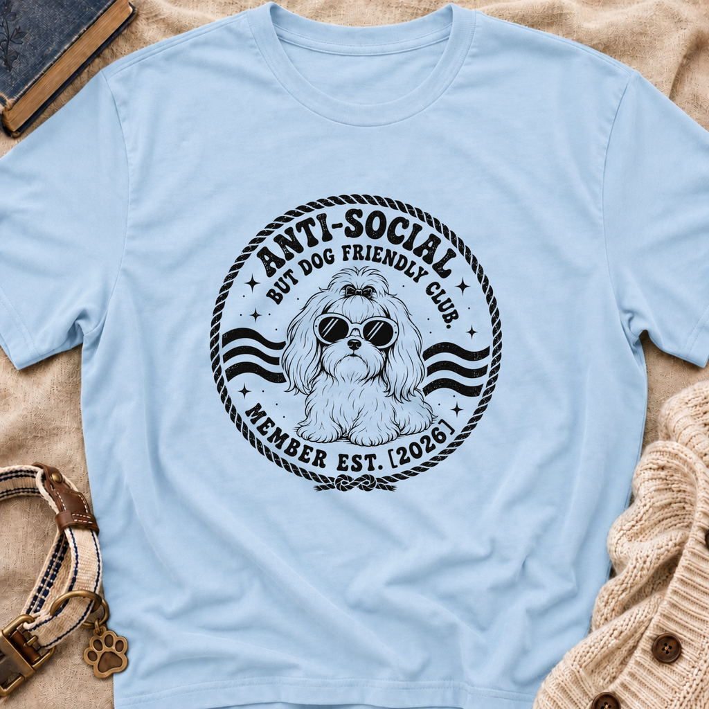Anti-Social But Dog Friendly T-Shirt