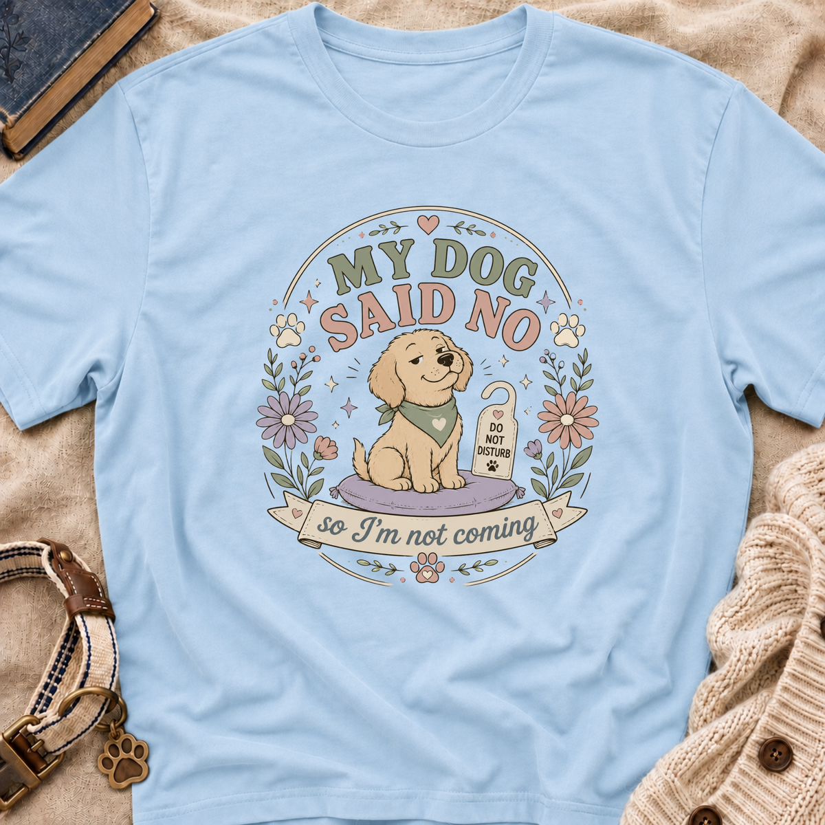 Not Coming T-Shirt