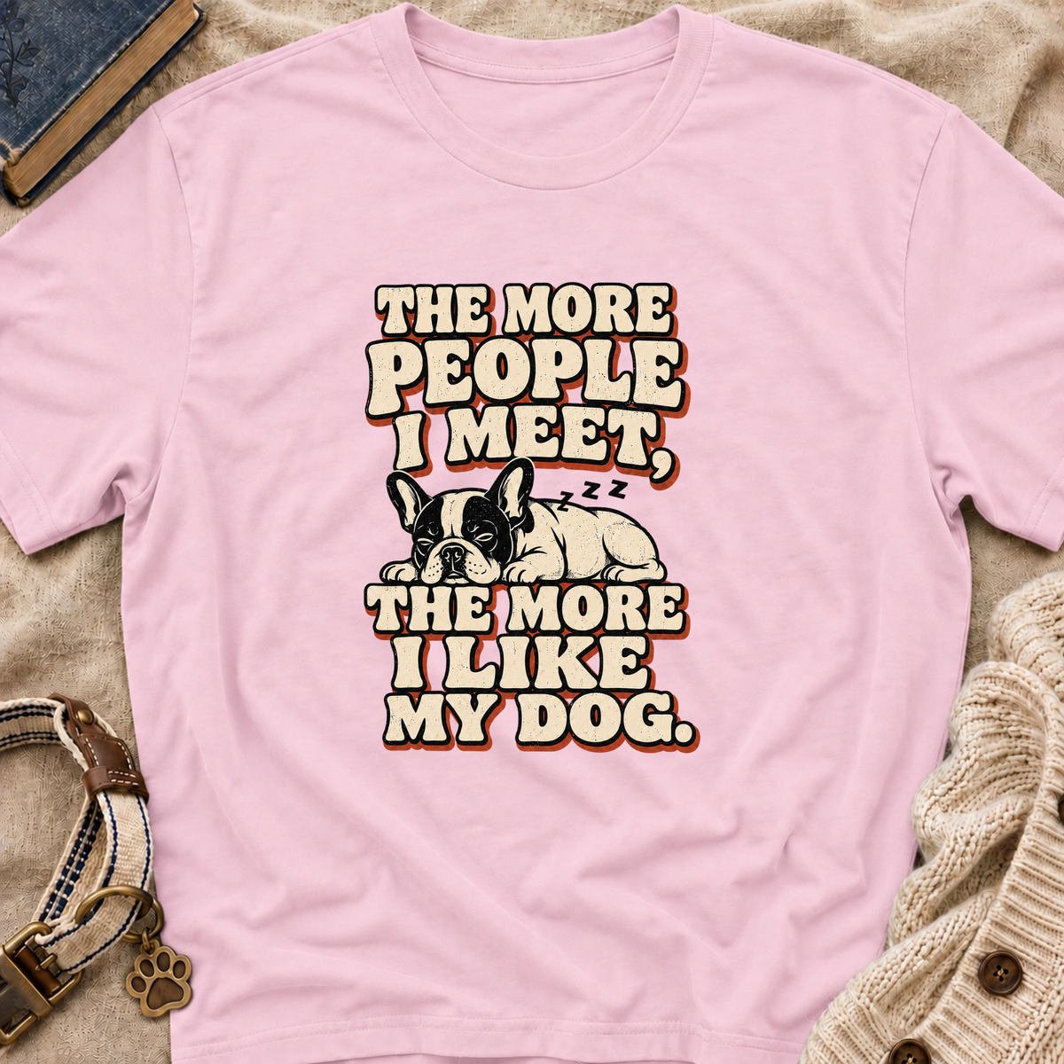 I like My Dog T-Shirt