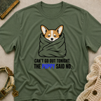 Can't Go Out T-Shirt
