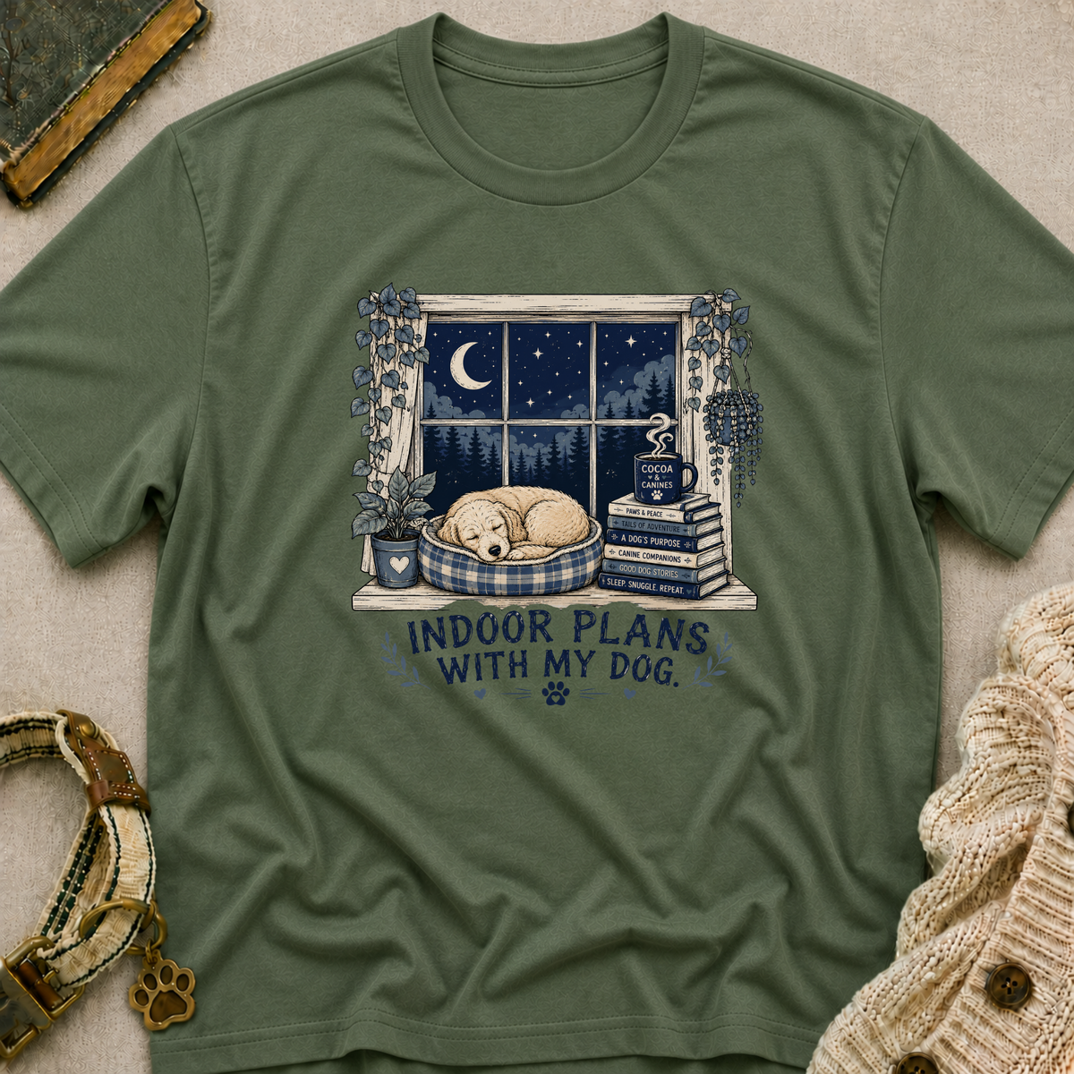 Indoor Plans With My Dog T-Shirt