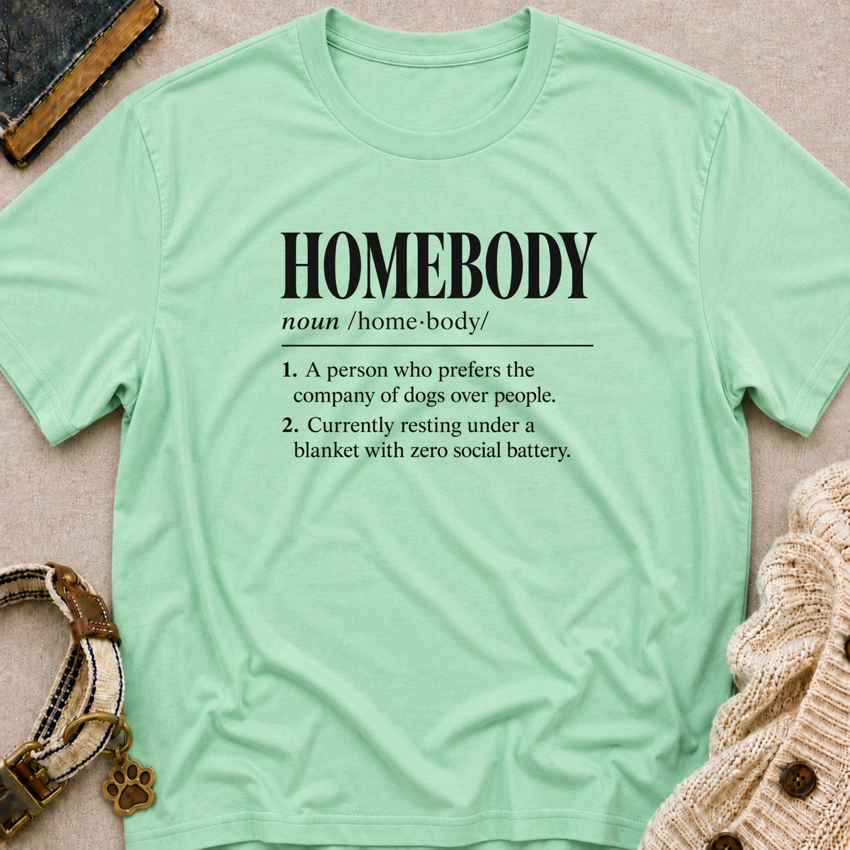Homebody T-Shirt
