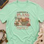 Staying In T-Shirt