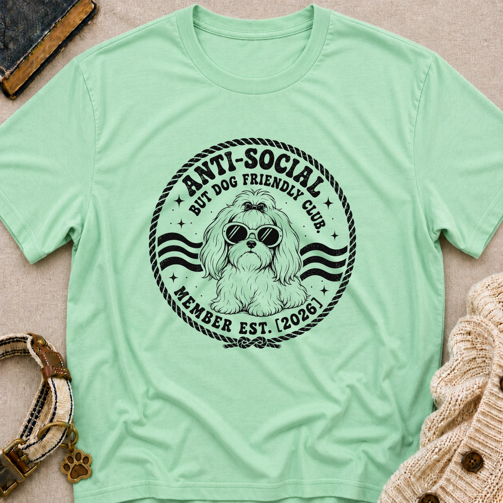 Anti-Social But Dog Friendly T-Shirt