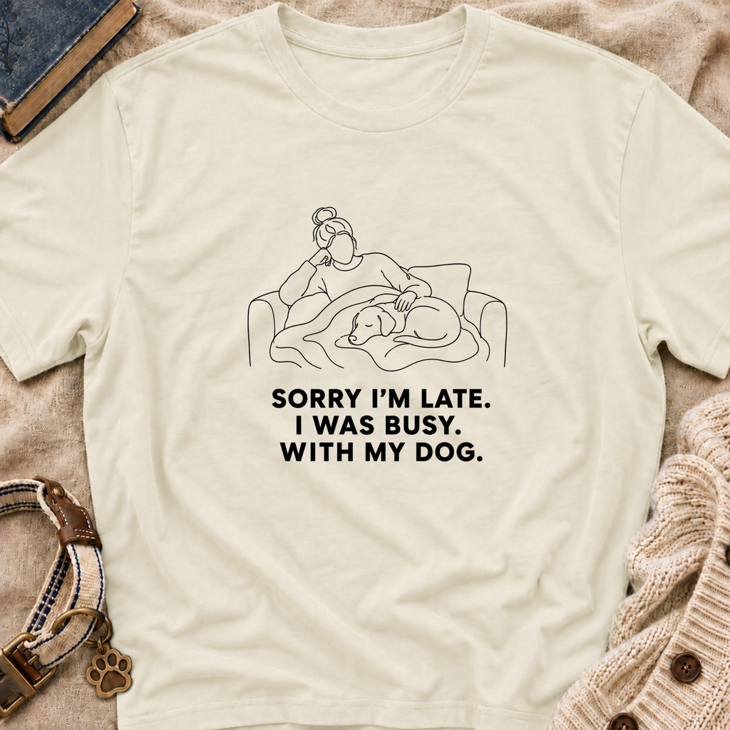 Sorry I’m Late T-shirt
