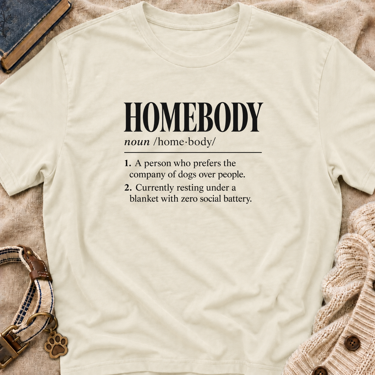 Homebody T-Shirt