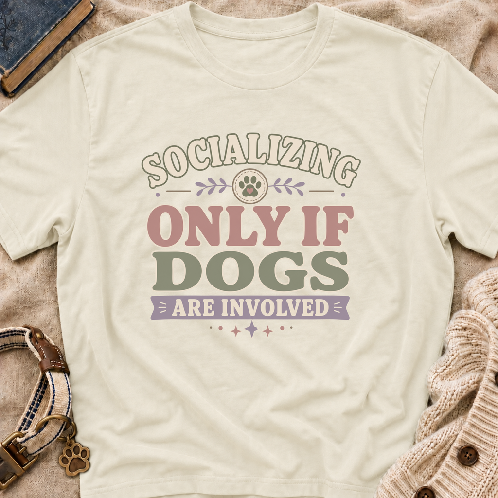 Socializing Plans T-Shirt