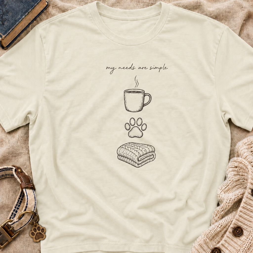 Simple Needs T-Shirt