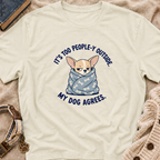 It's Too People-y Outside T-shirt