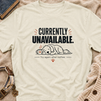 Currently Unavailable T-Shirt